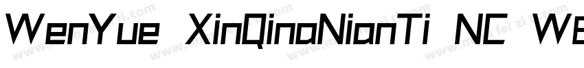 WenYue XinQinaNianTi NC W8字体转换